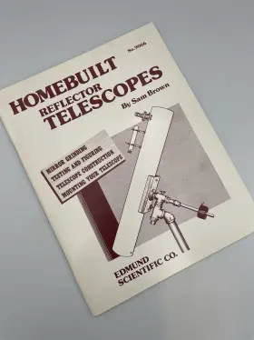 9066 Edmund Scientific Homebuilt Reflector Telescopes Sam Brown No. 9066. Co. 1976 9066 Edmund Scientific Homebuilt Reflector Telescopes Sam Brown No. 9066. Co. 1976